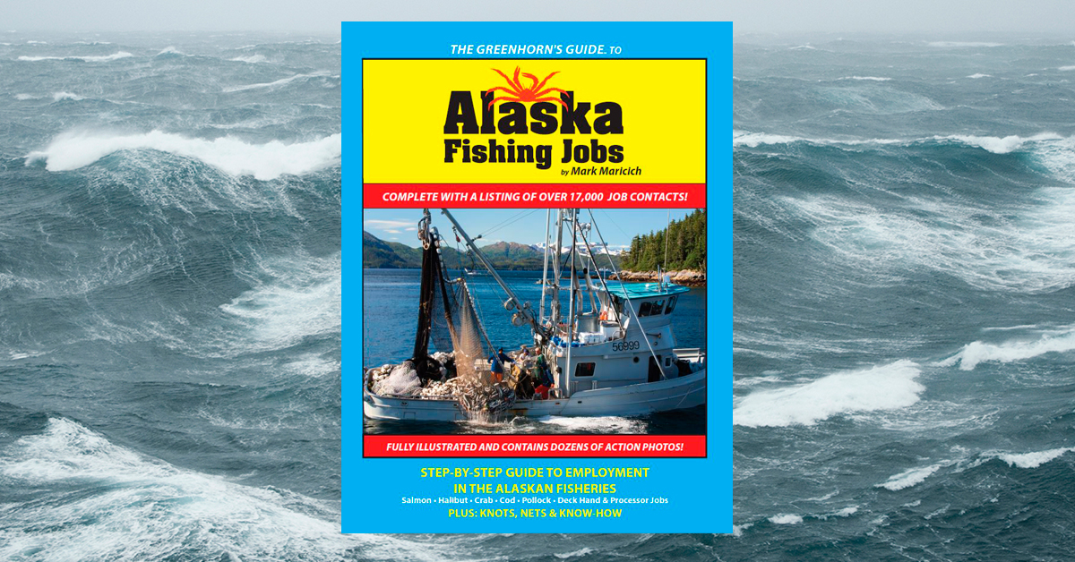 The 'Greenhorn's Guide Alaska Fishing Jobs', Alaska Fishing Jobs
